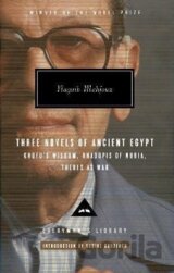 Mahfouz Trilogy Three Novels of Ancient Egypt