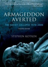 Kotkin, S: Armageddon Averted