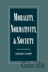 Copp, D: Morality, Normativity, and Society