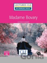 Madame Bovary - Niveau 4/B2 - Lecture CLE en français facile - Livre + CD