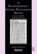 The Palaeography of Gothic Manuscript Books