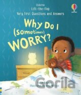 Very First Questions and Answers: Why do I (sometimes) worry?