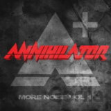Annihilator:  More Noise Vol.1