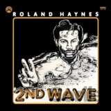 Roland Haynes: Second Wave (Blue Liner Notes)  LP