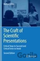 The Craft of Scientific Presentations