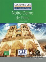 Notre-Dame de Paris - Niveau 3/B1 - Lecture CLE en français facile - Livre + Audio téléchargeable