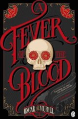 A Fever of the Blood
