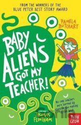 Baby Aliens Got My Teacher