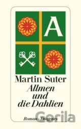 Allmen und die Dahlien