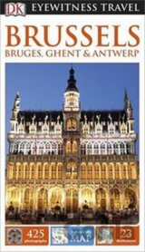 Brussels, Bruges, Ghent & Antwerp - DK Eyewitness Travel Guide