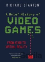 A Brief History Of Video Games : From Atari to Virtual Reality