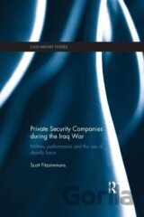 Private Security Companies during the Iraq War