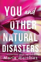 You and Other Natural Disasters