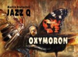 Kratochvíl Martin, Jazz Q, Big: Oxymoron  LP