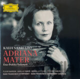 Esa-Pekka Salonen, SFS: Adriana Mater (Kaija Saariaho)
