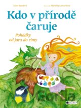 Kdo v přírodě čaruje
