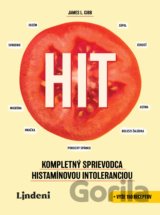 HIT: Kompletný sprievodca histamínovou intoleranciou
