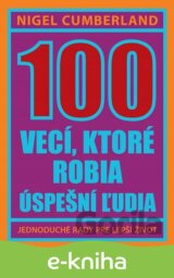 100 vecí, ktoré robia úspešní ľudia