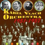 Karel Vlach Orchestra: 1951-1957