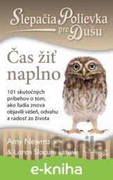 Slepačia polievka pre dušu: Čas žiť naplno