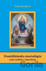 Františkánska mariológia a jej využitie v katechéze