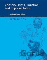 Consciousness, Function, and Representation, Volume 1