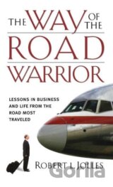 The Way of the Road Warrior