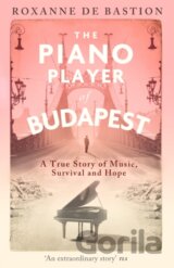 The Piano Player of Budapest