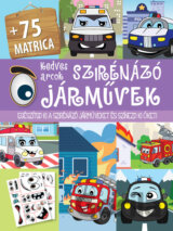 Kedves arcok szirénázó jármuvek