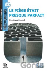 Le piege était presque parfait - Niveau A2.2 - Lecture Découverte - Audio téléchargeable