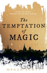 The Temptation of Magic