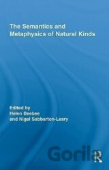 The Semantics and Metaphysics of Natural Kinds