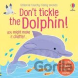 Dont Tickle the Dolphin!