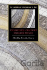 The Cambridge Companion to the Twentieth-Century English Novel
