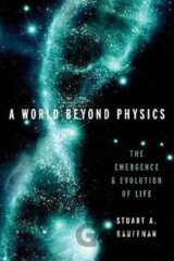 A World Beyond Physics : The Emergence and Evolution of Life