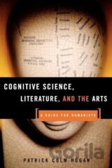 Cognitive Science, Literature, and the Arts
