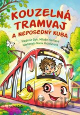 Kouzelná tramvaj a neposedný Kuba