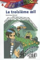 Découverte 4 Adolescents: Le troisiéme oeil - Livre