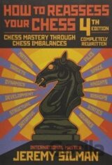 How to Reassess Your Chess