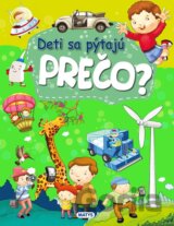 Deti sa pýtajú PREČO?