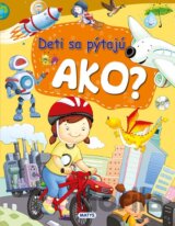 Deti sa pýtajú AKO?