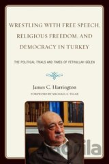 Wrestling with Free Speech, Religious Freedom, and Democracy in Turkey