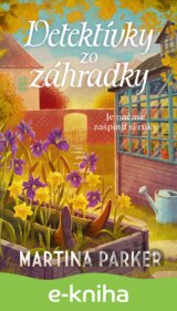 Detektívky zo záhradky