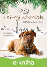 Psi v džungli velkoměsta