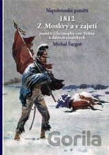 1812 - Z Moskvy a v zajetí