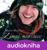 Zimní meditace DELUXE (Miloš Matula) [CZ]