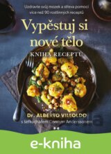 Vypěstuj si nové tělo – KNIHA RECEPTŮ