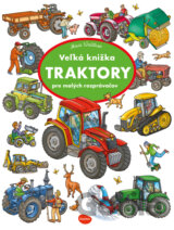 Vel'ká knižka - TRAKTORY pre malých rozprávačov