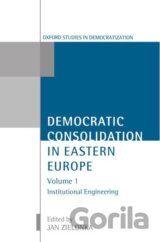 Democratic Consolidation in Eastern Europe