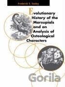 Evolutionary History of the Marsupials and an Analysis of Osteological Characters